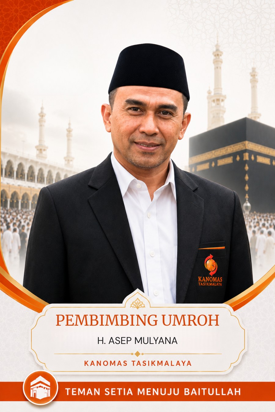 H. Asep Mulyana - Pembimbing Ibadah Umrah Kanomas Tasikmalaya